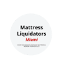 Miami Mattress Liquidators Outlet