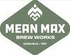 Mean Max Brew Works