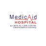MedicAid hospital & Critical Care Center