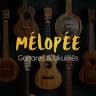 Mélopée Guitares & Ukulélés