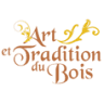 Art et Tradition du Bois