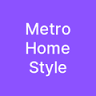 Metro Home Style