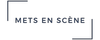 Mets en Scène