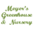 Meyer's Greenhouse & Nursery, LLC