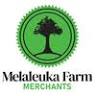 Melaleuka Farm Merchants