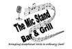 The Mic Stand Bar & Grill