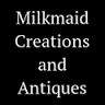 Milkmaid Creations and Antiques, LLC