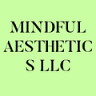MINDFUL AESTHETICS LLC