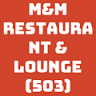 M & M Restaurant & Lounge