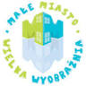 Małe Miasto Wielka Wyobraźnia