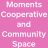 Moments Cooperative & Community Space