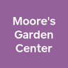 Moore's Garden Center