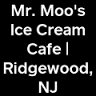 Mr. Moo's Ice Cream Cafe Ridgewood