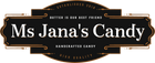 Ms Jana's Candy