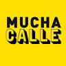 Mucha Calle