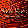 Muddy Waters Bar & Grill