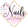 Nails First