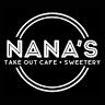 Nana’s Take Out Cafe & Sweetery
