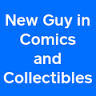 New Guy in Comics and Collectibles