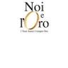 Noi E l'Oro - I Tuoi Amici Compro Oro