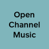 Open Channel Music