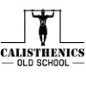 Old School Calisthenics