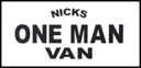 Nicks One Man Van