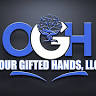 Our Gifted Hands LLC
