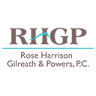 Rose Harrison Gilreath & Powers, P.C.