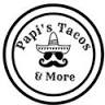 Papi's Tacos and More