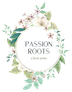 Passion Roots