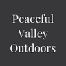 Peaceful Valley Outdoors