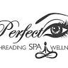 Perfect Eyebrow Threading Spa and Wellness (Now Open) Call for appt.