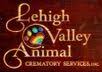 Lehigh Valley Animal Crematory Services, Inc.