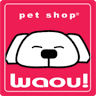Pet Shop Waou!