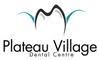 Plateau Village Dental Centre