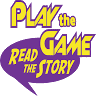 Play the Game Read the Story