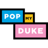 PoP My DuKe