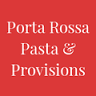 Porta Rossa Pasta & Provisions
