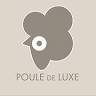 Poule de Luxe