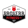Proverb Fitness “Home Of CrossFit ProVerb”