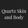 Quartz Skin and Body