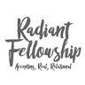 Radiant Fellowship
