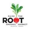 Raise the Root Organic Market