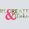 Recreate & Make