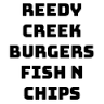 Reedy Creek Burgers Fish n Chips
