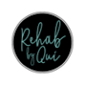 REHAB BY QUI
