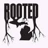 Rooted