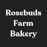 Rosebuds Farm Bakery
