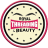 Royal Threading and Beauty - Eastlands